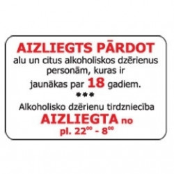 *Uzlīme Aizliegts pārdot alkoholu